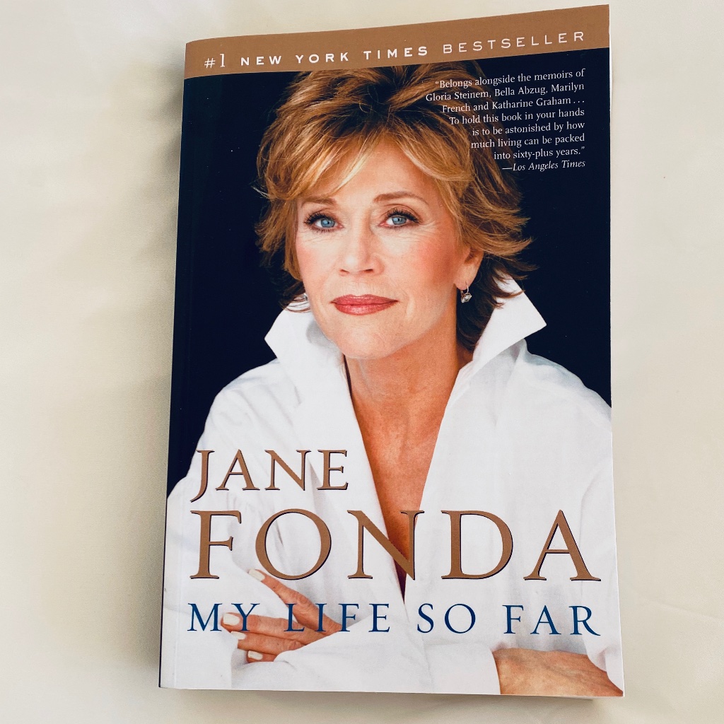Jane Fonda My Life So Far